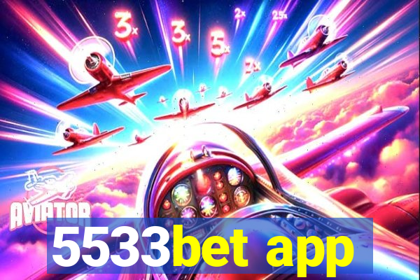 5533bet app